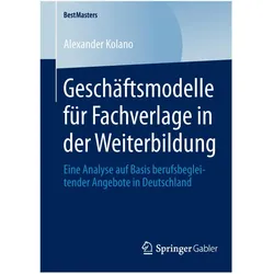 Geschäftsmodelle für Fachverlage in der Weiterbildung, Fachbücher von Alexander Kolano
