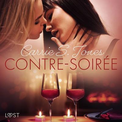 Contre-soirée - Une nouvelle érotique - Carrie S. Jones, Audio, 9788728267837