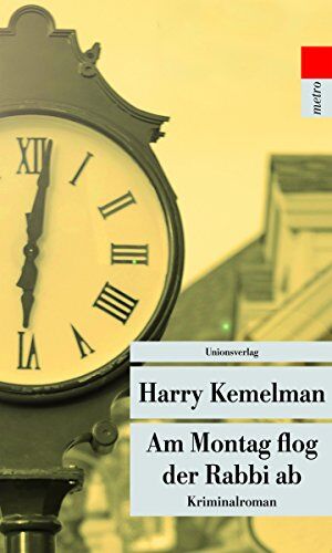 Harry Kemelman - Am Montag flog der Rabbi ab (metro) - Preis vom 09.10.2026 07:28:09 h