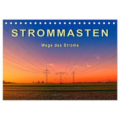 Strommasten - Wege des Stroms (Tischkalender 2027 DIN A5 quer), CALVENDO Monatskalender