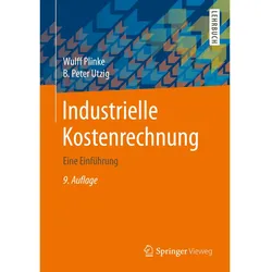 Plinke:Industrielle Kostenrechnung, Fachbücher von Wulff Plinke, B. Peter Utzig