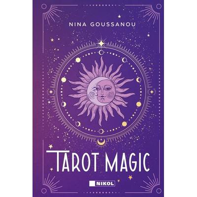Tarot Magic für Beginner, Taschenbuch von Nina Goussanou, Nikol, 978-3-690-43000-5