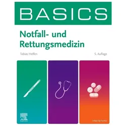 BASICS Notfall- und Rettungsmedizin, Fachbücher von Tobias Helfen