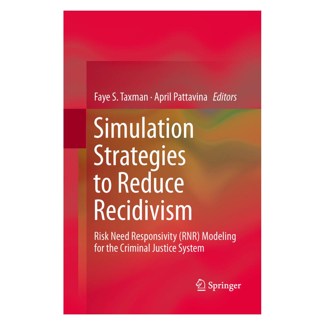 Springer Simulation Strategies to Reduce Recidivism (Englisch, Softcover, April Pattavina, Faye S. Taxman) (55595628)