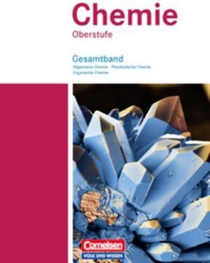 Arnold, Dr. Karin - Chemie Oberstufe - Östliche Bundesländer und Berlin: Allgemeine Chemie, Physikalische Chemie und Organische Chemie: Schülerbuch - Gesamtband - Preis vom 09.10.2026 07:28:09 h