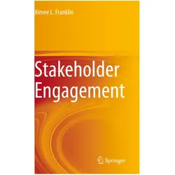 Stakeholder Engagement, Fachbücher von Aimee L. Franklin