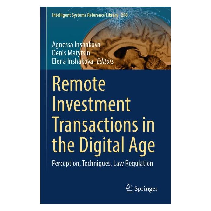 Springer Remote Investment Transactions in the Digital Age (Englisch, Softcover, Agnessa Inshakova, Denis Matytsin, Elena Inshakova) (54245272)