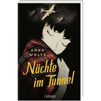 Nächte im Tunnel, Taschenbuch von Anna Woltz, Carlsen, 978-3-551-32225-8