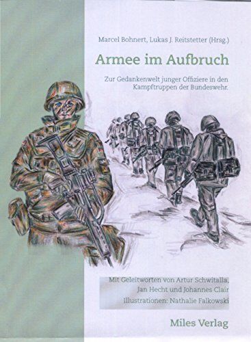 Marcel Bohnert - Armee im Aufbruch: Zur Gedankenwelt junger Offiziere in den Kampftruppen der Bundeswehr - Preis vom 09.10.2026 07:28:09 h
