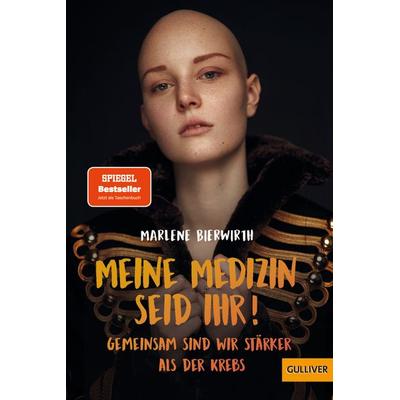 Meine Medizin seid ihr!, Taschenbuch von Marlene Bierwirth, Beltz Verlagsgruppe GmbH & Co. KG