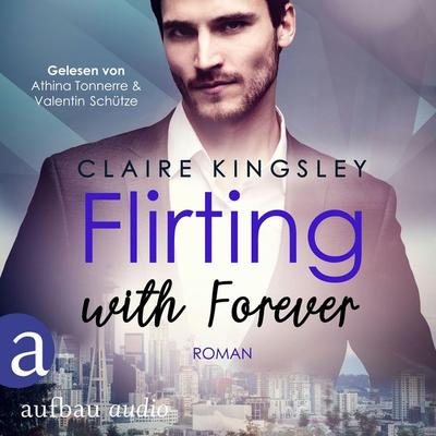 Flirting with Forever - Claire Kingsley, Audio, 9783757013097