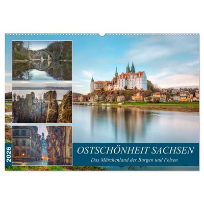 Ostschönheit Sachsen - Das Märchenland der Burgen und Felsen (Wandkalender 2026 DIN A2 quer), CALVENDO Monatskalender