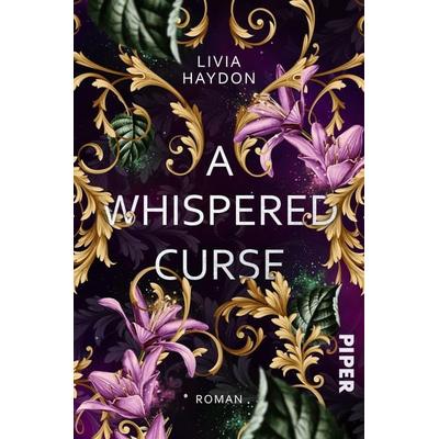 A Whispered Curse, Taschenbuch von Livia Haydon, Piper