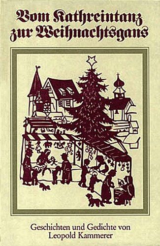Leopold Kammerer - Vom Kathreintanz zur Weihnachtsgans - Preis vom 17.10.2026 19:25:27 h