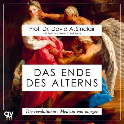 Das Ende des Alterns (Lifespan) - David A. Sinclair,Matthew D. LaPlante, Audio, 9783748401643