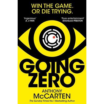 Going Zero, Taschenbuch von Anthony McCarten, Pan MacMillan, 978-1-5290-9023-9