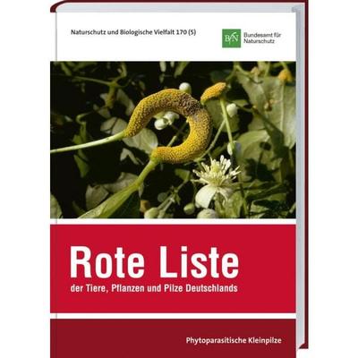 NaBiV Heft 170/5 Rote Liste phytoparasitischer Kleinpilze, Gebundene Ausgabe von , Landwirtschaftsvlg Münster, 978-3-7843-3775-3