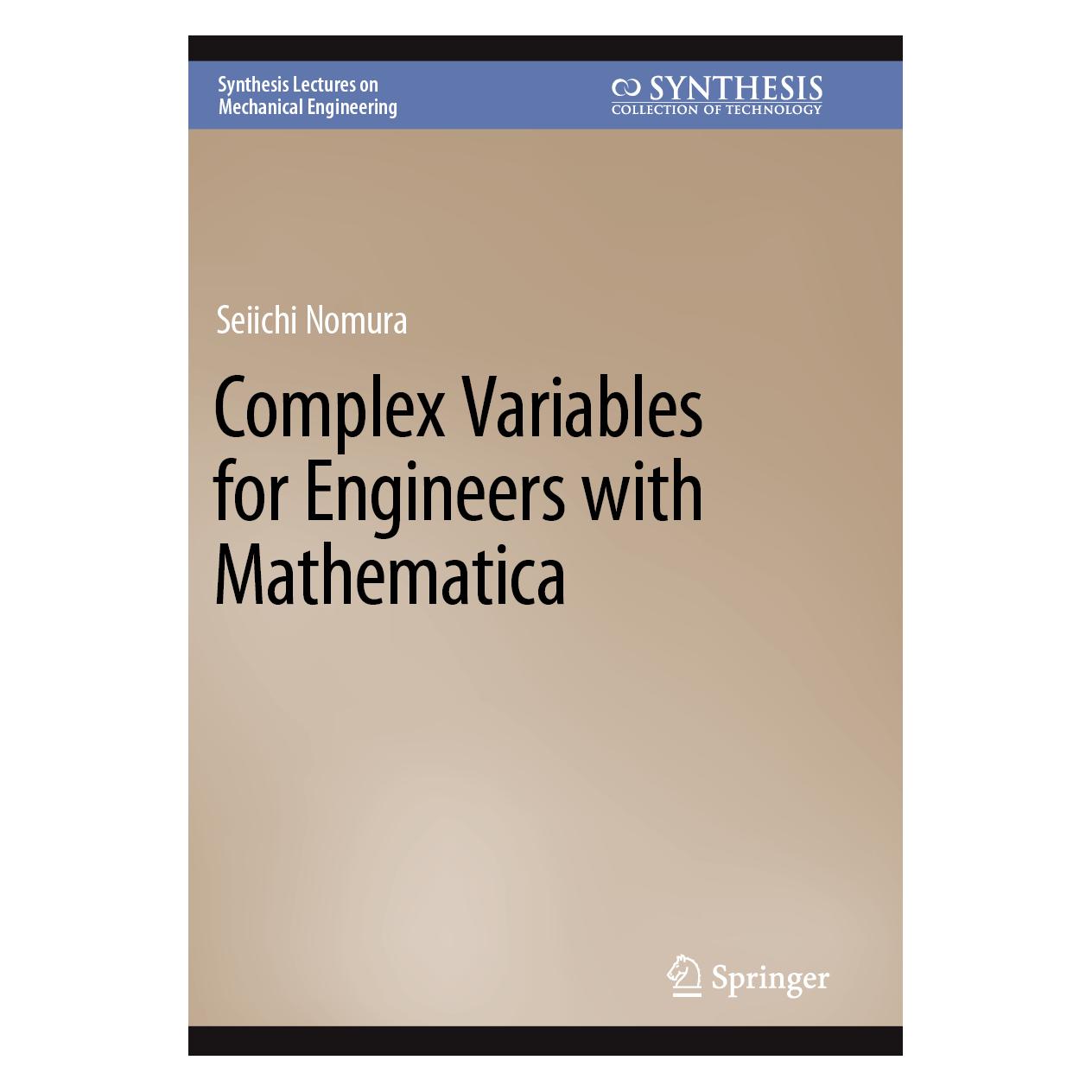 Springer Complex Variables for Engineers with Mathematica (Englisch, Softcover, Seiichi Nomura) (56970035)