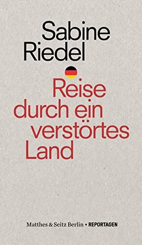 Sabine Riedel - Reise durch ein verstörtes Land (punctum) - Preis vom 04.10.2026 03:51:26 h