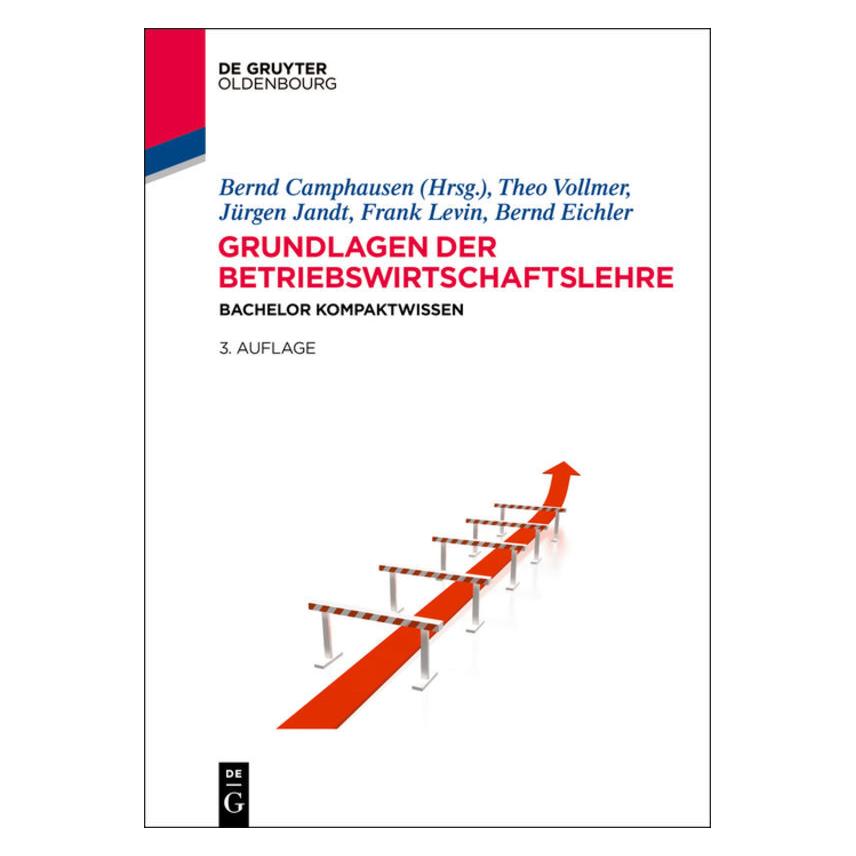 De Gruyter Grundlagen der Betriebswirtschaftslehre (Deutsch, Hardcover, Bernd Camphausen) (55545052)