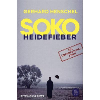 SoKo Heidefieber, Taschenbuch von Gerhard Henschel, Hoffmann Und Campe