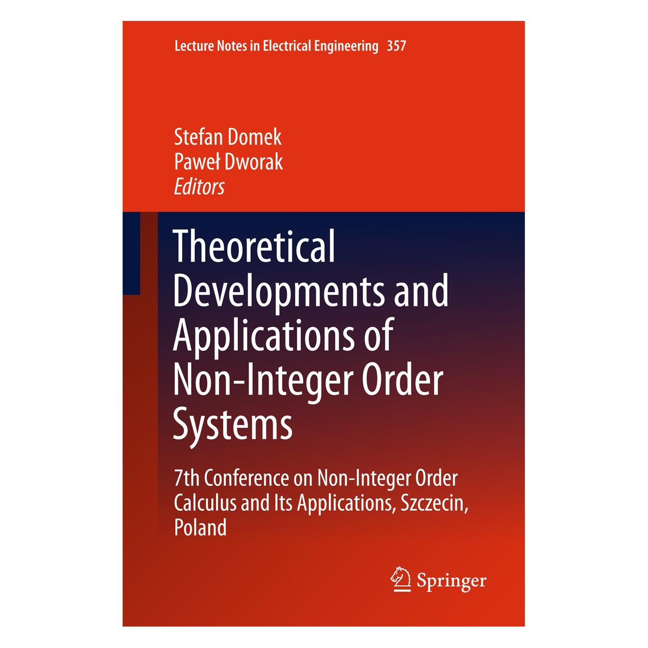 Springer Theoretical Developments and Applicatio (Englisch, Hardcover, Paweł Dworak, Stefan Domek) (9783319230382)