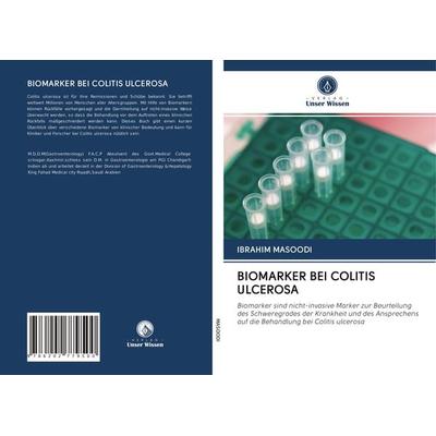 Biomarker bei Colitis Ulcerosa, Taschenbuch von Ibrahim Masoodi, Verlag Unser Wissen, 978-620-2-77950-0