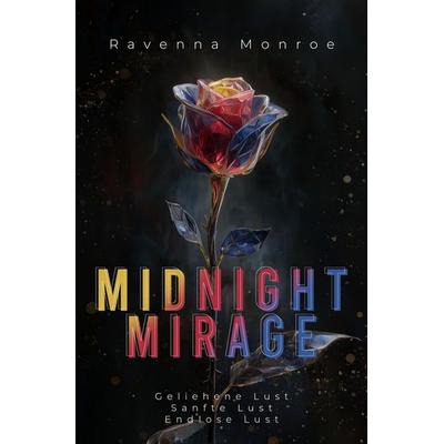 Midnight Mirage ~ Staffel 1, Taschenbuch von Ravenna Monroe, Tolino media, 978-3-8194-5421-9