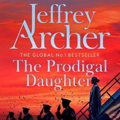 The Prodigal Daughter - Jeffrey Archer, Audio, 9781447253662