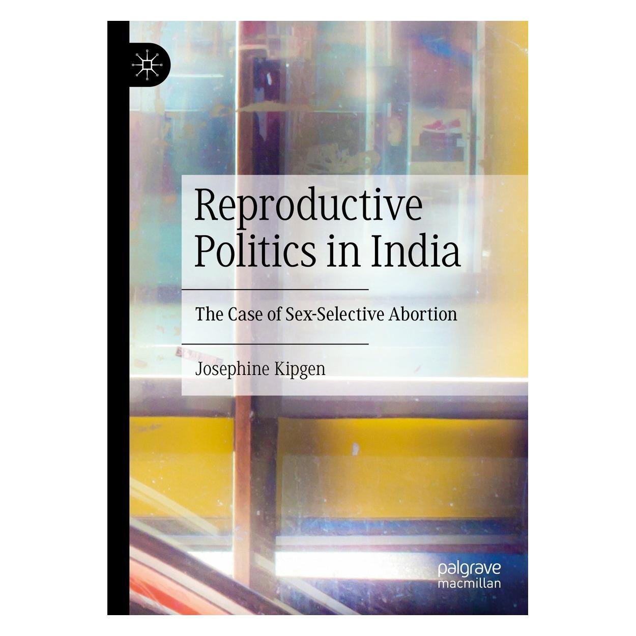 Springer Kipgen:Reproductive Politics in India (Englisch, Hardcover, Josephine Kipgen) (9783031441752)