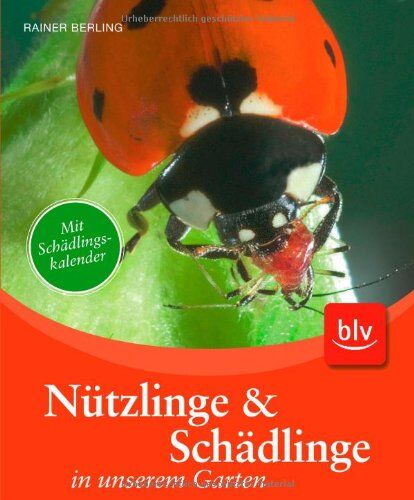 Rainer Berling - Nützlinge & Schädlinge in unserem Garten - Preis vom 14.10.2026 23:07:16 h
