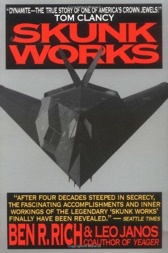 Rich, Ben R. - Skunk Works: A Personal Memoir of My Years of Lockheed - Preis vom 17.10.2026 19:25:27 h