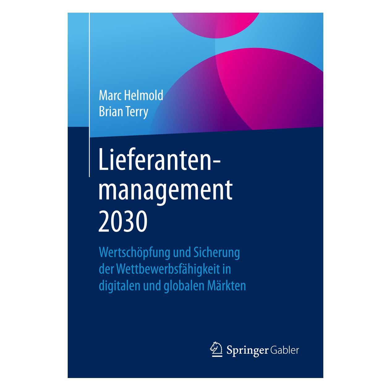 Gabler Lieferantenmanagement 2030 (Deutsch, Softcover, Marc Helmold) (7119251)