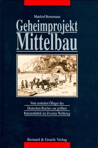 Manfred Bornemann - Geheimprojekt Mittelbau - Preis vom 05.10.2026 03:47:11 h