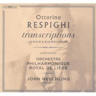 Transkriptionen von Bach und Rachmaninow - John Neschling,OrchPhilhRoyal de Liege, CD