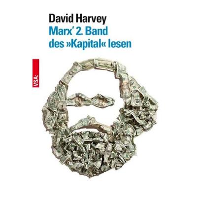 Marx’ 2. Band des »Kapital« lesen, Taschenbuch von David Harvey, Vsa, 978-3-89965-716-6