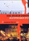 Karl-Wilhelm Gabbert - Blutspur nach Sylt: Oldenburg-Föhr-Sylt-Kriminalroman - Preis vom 18.10.2026 15:28:09 h
