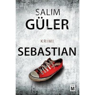 SEBASTIAN / Tatort Lübeck Bd. 3, Taschenbuch von Salim Güler, Edition M