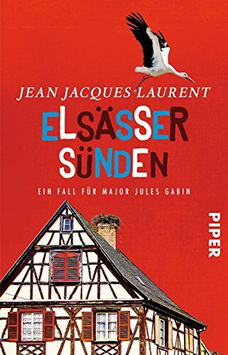 Laurent, Jean Jacques - Elsässer Sünden: Ein Fall für Major Jules Gabin (Jules-Gabin-Reihe, Band 2) - Preis vom 17.10.2026 19:25:27 h