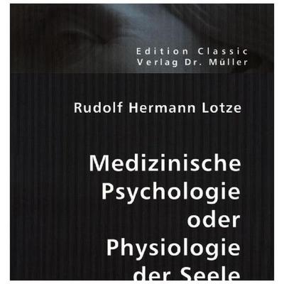 Lotze, R: Psychologie oder Physiologie der Seele, Taschenbuch von Rudolf Hermann Lotze, VDM, 978-3-86550-806-5
