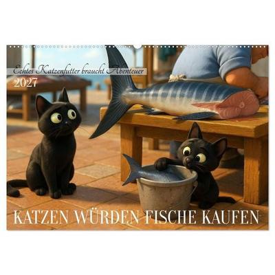 Katzen würden Fische kaufen (Wandkalender 2027 DIN A2 quer), CALVENDO Monatskalender