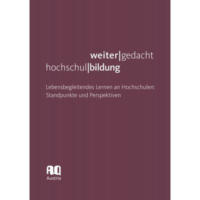 Hochschul|bildung weiter|gedacht, Taschenbuch von , Facultas, 978-3-7089-2419-9