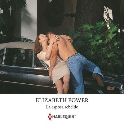 La esposa rebelde - Elizabeth Power, Audio, 9791370327545