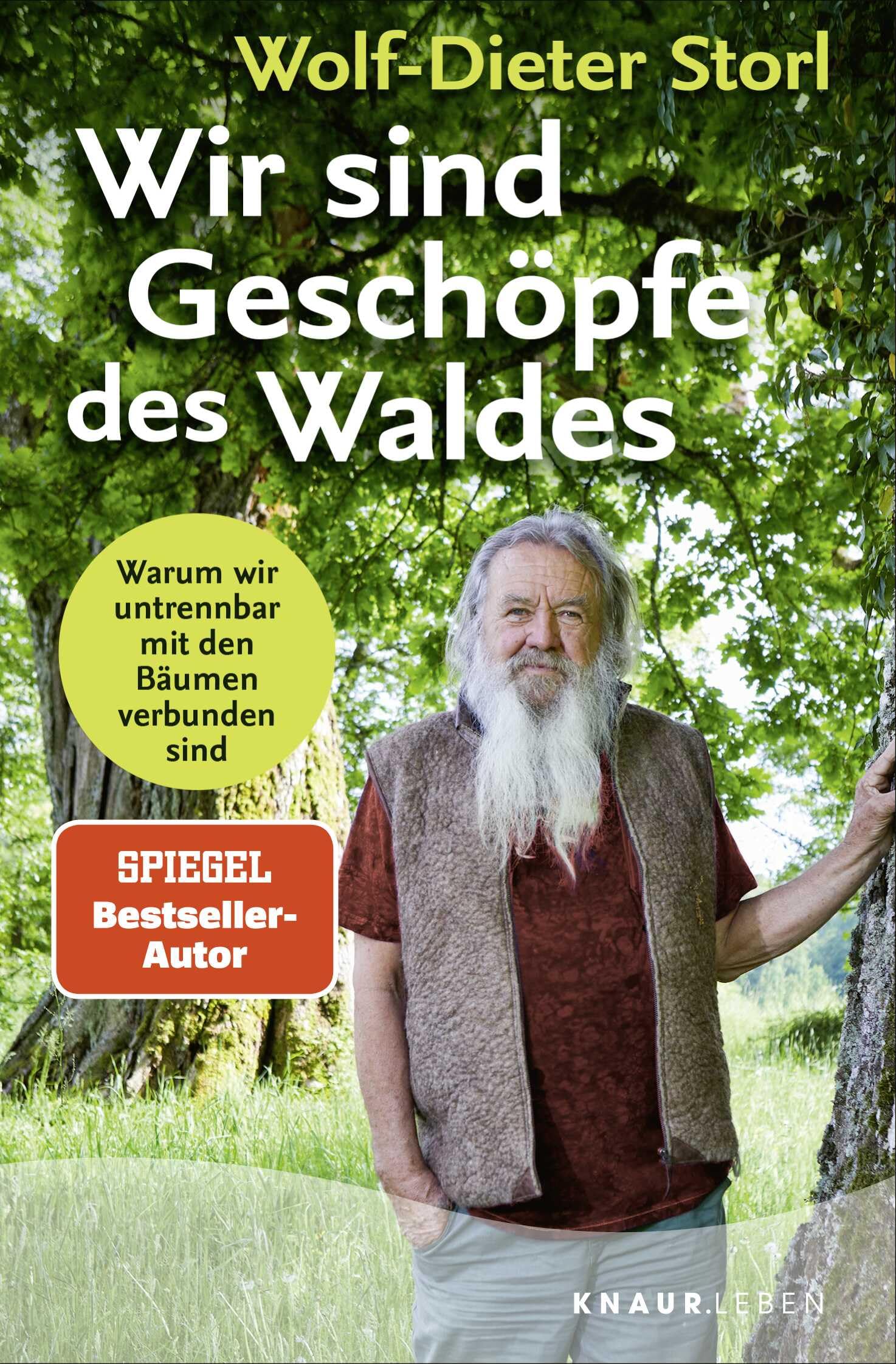 Storl, Dr. Wolf-Dieter - Wir sind Geschöpfe des Waldes: Warum wir untrennbar mit den Bäumen verbunden sind - Preis vom 11.10.2026 03:10:56 h