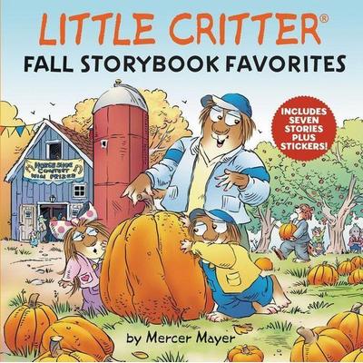 Little Critter Fall Storybook Favorites, Taschenbuch von Mercer Mayer, Harper Collins (US), 978-0-06-289460-1