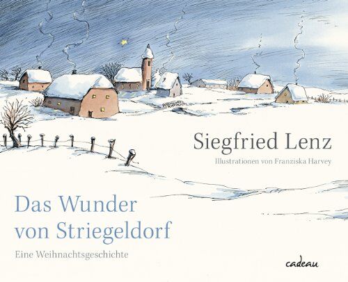 Siegfried Lenz - Das Wunder von Striegeldorf: Eine Weihnachtsgeschichte - Preis vom 11.10.2026 15:43:13 h