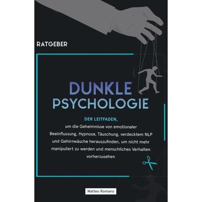 Dunkle Psychologie, Taschenbuch von Matteo Romano, Bookmundo, 978-94-036-8019-4
