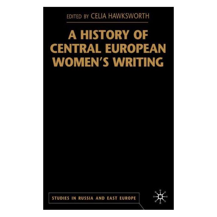 Palgrave Macmillan Uk A History of Central European Womens W (Englisch, Hardcover, C. Hawkesworth) (63046754)