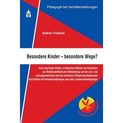 Besondere Kinder - besondere Wege?, Taschenbuch von Kathrin Trimborn, Schneider Hohengehren, 978-3-8340-1982-0