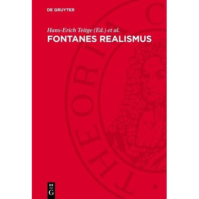 Fontanes Realismus, Gebundene Ausgabe von , De Gruyter, 978-3-11-274474-1